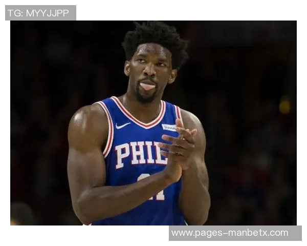 恩比德首秀表现抢眼半场无罚球依然贡献全面数据